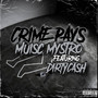 Crime Pays (Explicit)