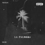 La Palmera (Explicit)