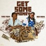 Get Some Money (Explicit)