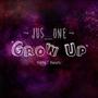 The Grow Up (Explicit)