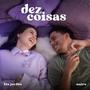 dez coisas