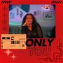 Only you (feat. Serrano)