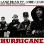 Hurricane (feat. Lord Lhus, Yazee & Dj Rash) [Explicit]