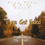 Tryna Get Faded (feat. City Chief) [Explicit]