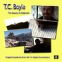 T.C. Boyle - The Beauty of Addiction (Original Soundtrack)