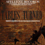 Tables Turned (Affluent Remix & Mastered)