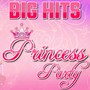 Big Hits Princess Party