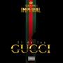 El de los Gucci (Explicit)