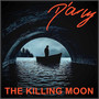 The Killing Moon