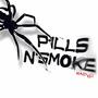 P1LLS N'SMOKE (Explicit)