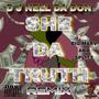 She Da Truth (Remix Feat Big Marv aka Splitt) [Explicit]