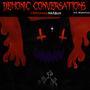 Demonic Conversations (Explicit)