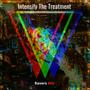 Intensify The Treatment (Ravers Mix)