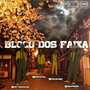 Bloco dos faixa (Explicit)