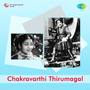 Chakravarthi Thirumagal (Original Motion Picture Soundtrack)