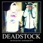 Deadstock (feat. smokedope2016) [Explicit]