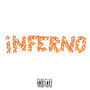 Inferno (Explicit)