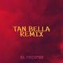 Tan Bella (SL Records Remix)