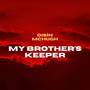 My Brother's Keeper