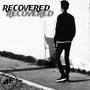 RECOVERED