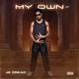 My Own (Explicit)