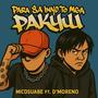 Mga Pakyu (feat. D'Moreno) [Explicit]
