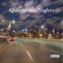 Quarantine Nights (Explicit)