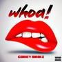 Whoa! (Explicit)