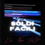 $oldi Facili (feat. Richy Kwan & Christopher Cade) [Explicit]