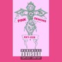 Pink Demons (Explicit)