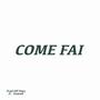 COME FAI (feat. GEMMA)