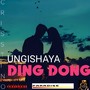 Ungishaya Ding Dong (2023 Remaster) [Explicit]