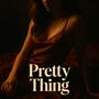 Pretty Thing (Rock Version)