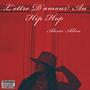 L'ettre D'amour Au Hip Hop (Explicit)