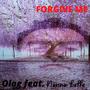 Forgive me (feat. Nonno Beffe)