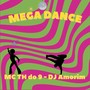 Mega Dance (Explicit)