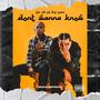 DONT WANNA KNOW (feat. BIG YASA & 808 TREVOR) [Explicit]