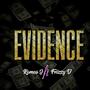 Evidence (feat. Frizzy D)