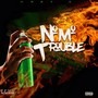 No Mo Trouble (Explicit)