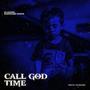 Call God & TIime (Explicit)