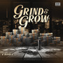 GRIND & GROW (Explicit)