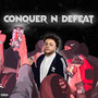 Conquer n Defeat (Explicit)