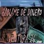 Hablame de Dinero (Explicit)