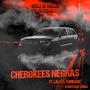 Cherokees Negras (feat. Lalo El Tumbado & Gustavo Arias) [Explicit]