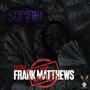 FRANK MATTHEWS (Explicit)