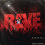 Rave (Explicit)