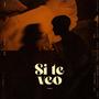 Si te veo (feat. Perico La Lata)