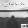 waves of emotion (Explicit)