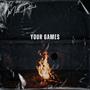 YOUR GAMES (feat. Ella)