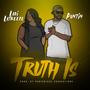 Truth Is (feat. Puntin)